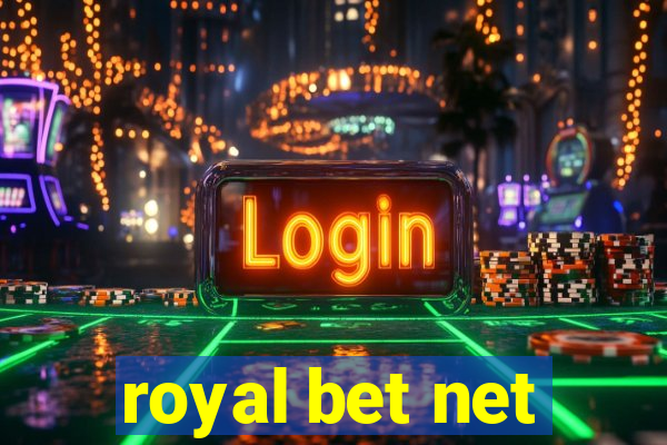 royal bet net